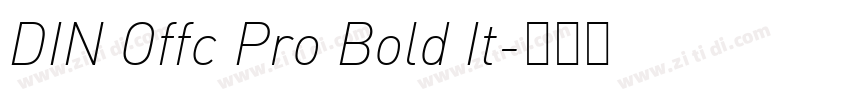 DIN Offc Pro Bold It字体转换